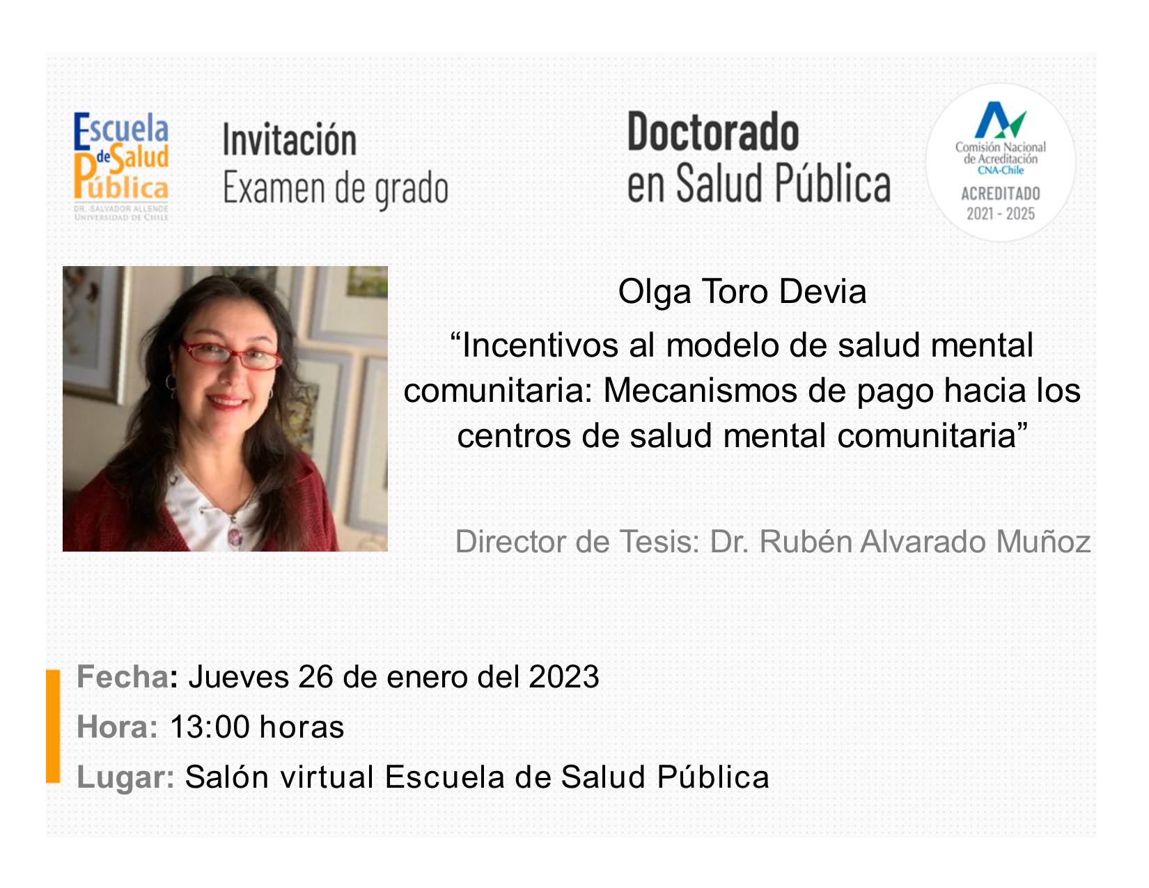 Invitación examen de grado Doctorado en Salud Pública Escuela de